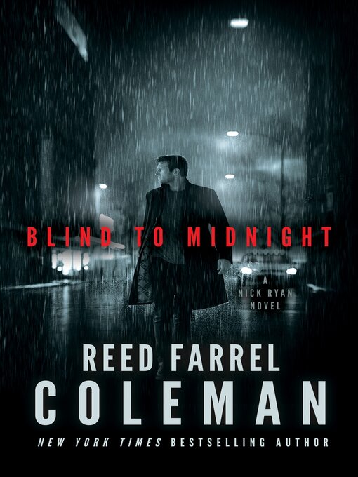 Title details for Blind to Midnight by Reed Farrel Coleman - Available